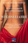 Wechseljahre von Christiane Northrup
